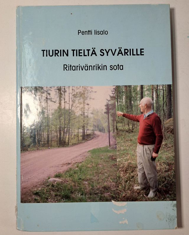 Tiurin tieltä Syvärille, Pentti Iisalo signeerauksella