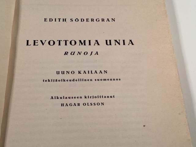 Edith Södergrab. Levottomia unia