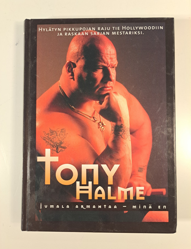 Tony Halme Jumala armahtaa minä en, signeerauksella