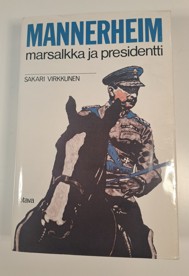 Mannerheim, marsalkka ja presidentti