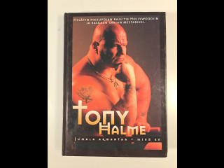 Tony Halme Jumala armahtaa minä en, signeerauksella