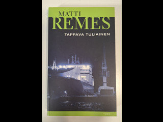 Matti Remes, Tappava tuliainen