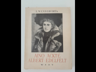 Aino Ackté-Albert Edelfelt (1944)